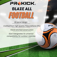Prokick Blaze All Hand Stitched 32 Panel PU Football, Size 5 (White/Orange/Black) - Best Price online Prokicksports.com