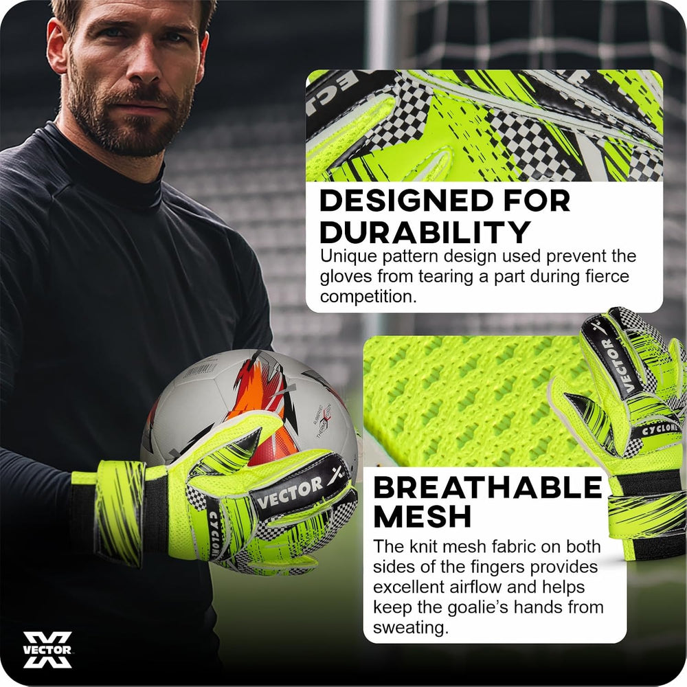 Vector X Cyclone Goalkeeper Gloves with Finger Spines, Strong Grip Latex Palm, Splendid Protection and Comfort for Match and Training Football Use - Best Price online Prokicksports.com